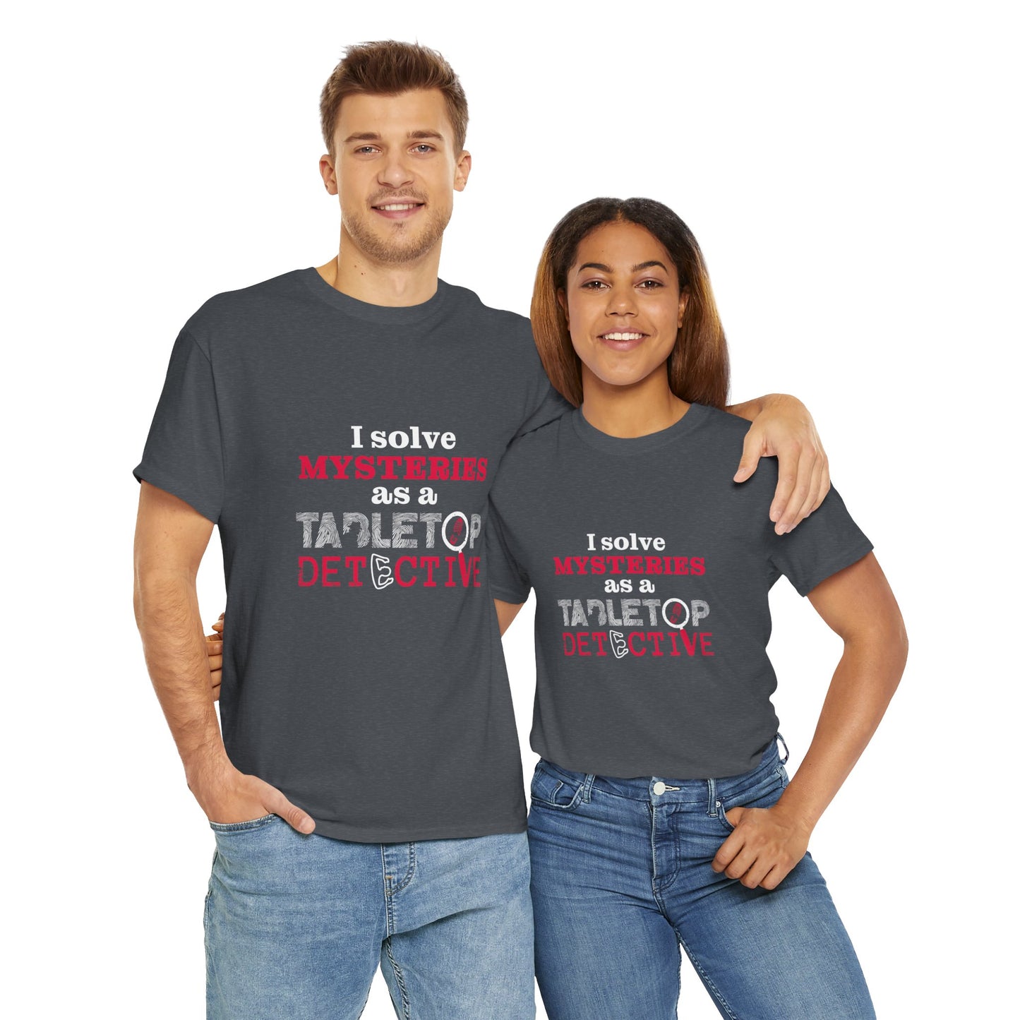 "I solve mysteries" Tabletop Detective t-shirt