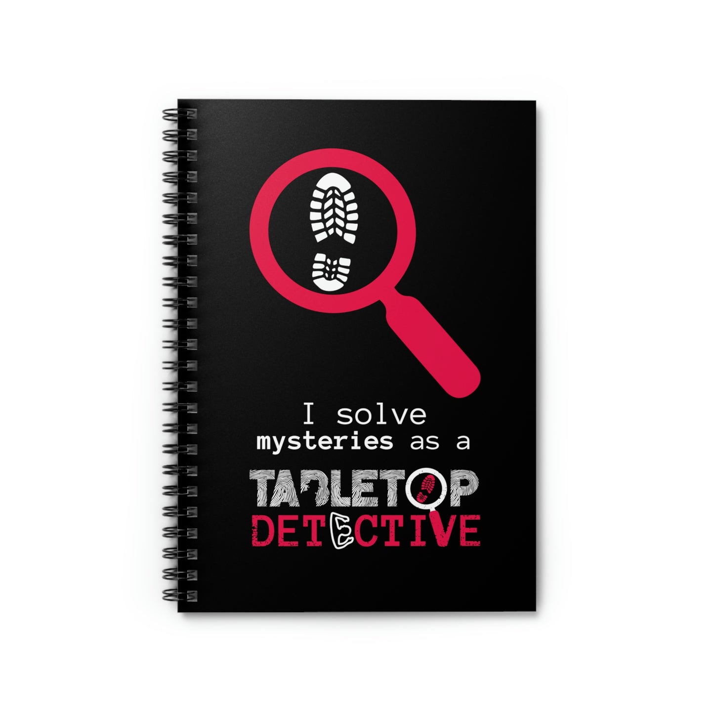"I solve mysteries" Tabletop Detective spiral-bound notebook