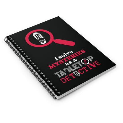 "I solve mysteries" Tabletop Detective spiral-bound notebook