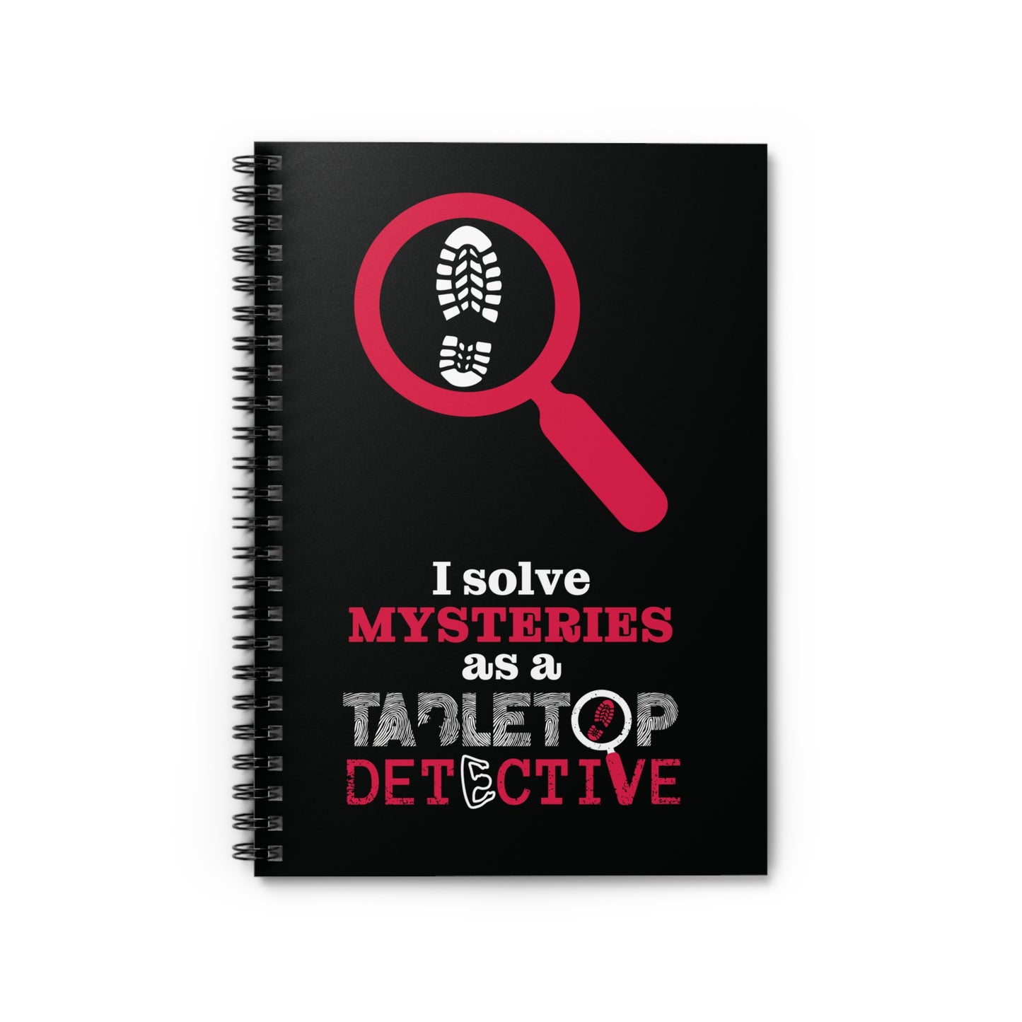 "I solve mysteries" Tabletop Detective spiral-bound notebook